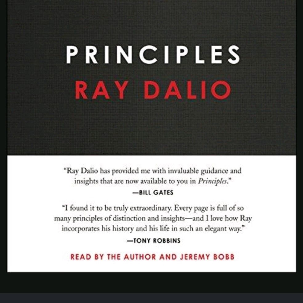 Ray Dalio Principles Life Principles 5 Fundamental Principles